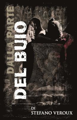 Maria Chiara Giasolli - Dalla parte del buio, Häftad