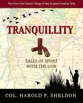 bokomslag Tranquillity: Tales of Sport with Guns