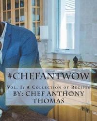 bokomslag #ChefAntWow: Vol. 1 A collection