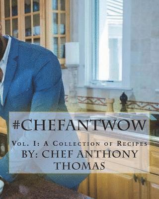 bokomslag #ChefAntWow: Vol. 1 A collection
