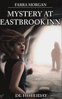 Farra Morgan: Mystery at Eastbrook Inn 1