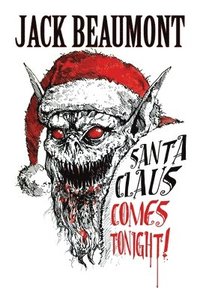 bokomslag Santa Claus Comes Tonight!