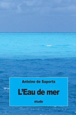 L'Eau de mer 1