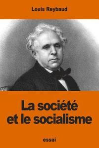 bokomslag La société et le socialisme