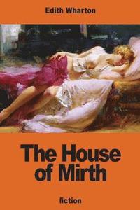 bokomslag The House of Mirth