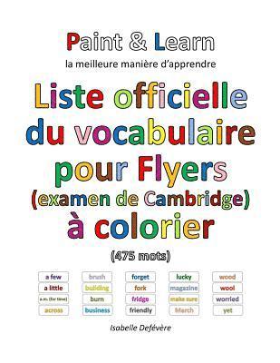 bokomslag Liste officielle du vocabulaire pour Flyers (examen de Cambridge)