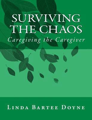 Surviving the Chaos 1