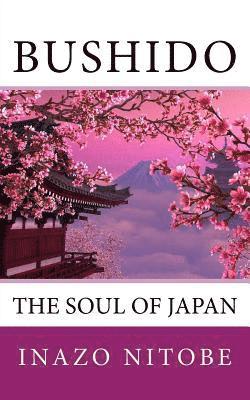 Bushido: The Soul of Japan 1