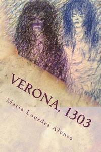 bokomslag Verona, 1303: (Giulia Cappelletto & Romeo Montecchio)