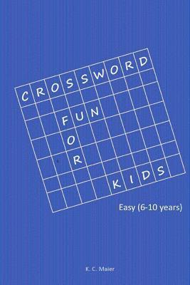 bokomslag Crossword Fun for Kids: Easy (6-10 years)