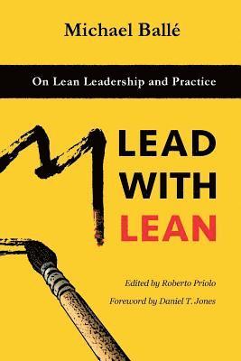 bokomslag Lead with Lean: On Lean Leadership and Practice