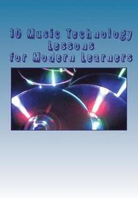 bokomslag 10 Music Technology Lessons for Modern Learners