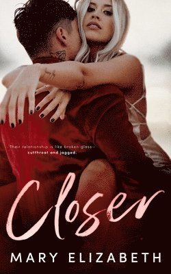 Mary Elizabeth - Closer, Häftad
