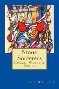 bokomslag Stone Sorcerers: Cosmic Warrior Series