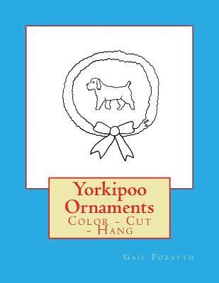 Yorkipoo Ornaments: Color - Cut - Hang 1