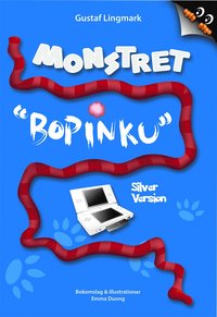 bokomslag Monstret Bopinku - Silver Version