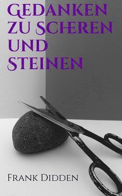 Frank Didden - Gedanken zu Scheren und Steinen, Häftad