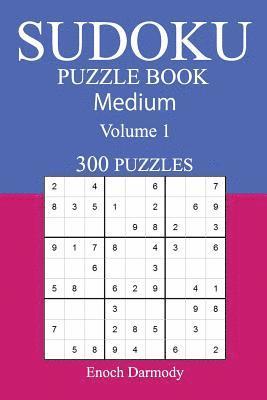 bokomslag 300 Medium Sudoku Puzzle Book: Volume 1