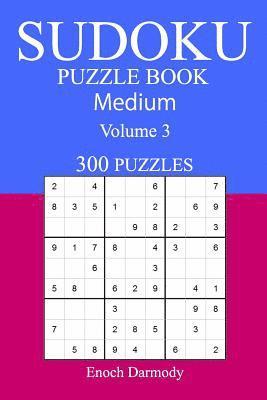 bokomslag 300 Medium Sudoku Puzzle Book: Volume 3