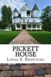 bokomslag Pickett House: Tennessee...Haunting...Fiction