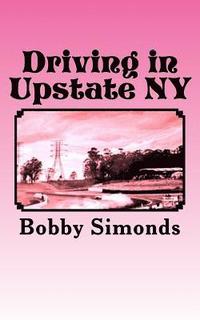 bokomslag Driving in Upstate NY