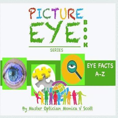 bokomslag Eye Facts A-Z: Picture Eye Book