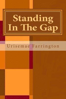 Standing In The Gap: A Book Of Prayers 1