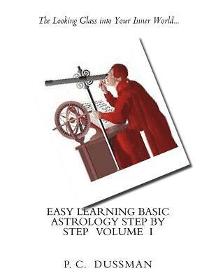bokomslag Easy Learning Basic Astrology Step by Step Volume I