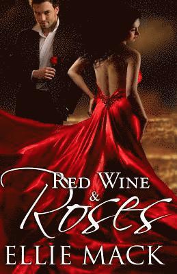 Ellie Mack - Red Wine & Roses, Häftad. Tillgänglighet: Lägg i varukorg
