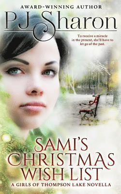 Pj Sharon - Sami's Christmas Wish List: A Girls of Thompson Lake Novella, Häftad