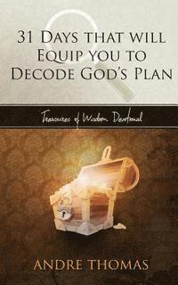 bokomslag 31 Days that Will Equip You to Decode the Plan of God