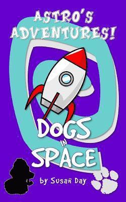 Dogs in Space - Astro's Adventures Pocket Edition 1