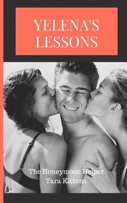 bokomslag Yelena's Lessons: The Honeymoon Helper