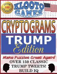 bokomslag KLOOTO Games CRYPTOGRAMS: TRUMP Edition