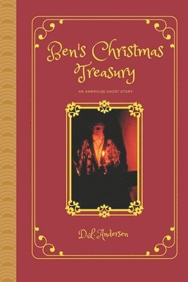 bokomslag Ben's Christmas Treasury: An 1820 Christmas Carol