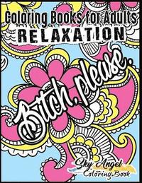 bokomslag Coloring Books for Adults Relaxation: Swear word, Swearing and Sweary Designs: Swear Word Coloring Book Patterns For Relaxation, Fun, Release Your Ang