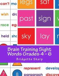 bokomslag Brain Training Sight Words Grades 4 - 6: A Whole Brain Approach to Reading