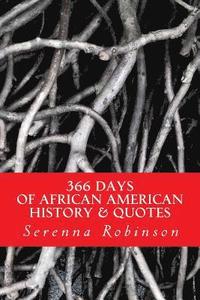 bokomslag 366 Days: of African American History & Quotes