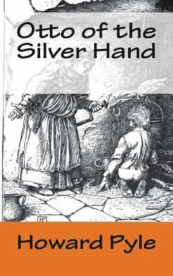 Otto of the Silver Hand 1