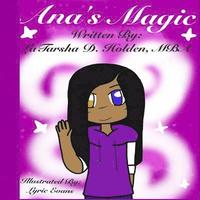 bokomslag Ana's Magic: Ana spread cheer to her friends far and near
