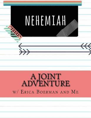 A Joint Adventure in Nehemiah 1