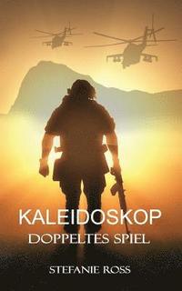 bokomslag Kaleidoskop - Doppeltes Spiel: LKA/SEALs