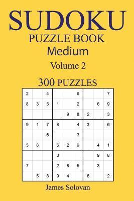 bokomslag 300 Medium Sudoku Puzzle Book: Volume 2