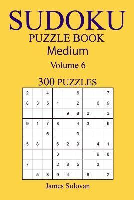 bokomslag 300 Medium Sudoku Puzzle Book: Volume 6