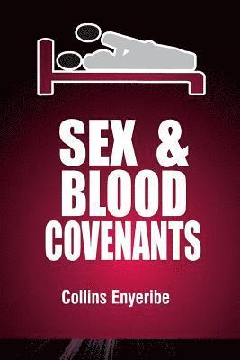 Sex And Blood Covenants 1