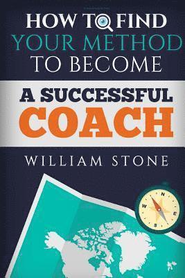 bokomslag Coaching Questions: How to Find Your Method to Become a Successful Coach