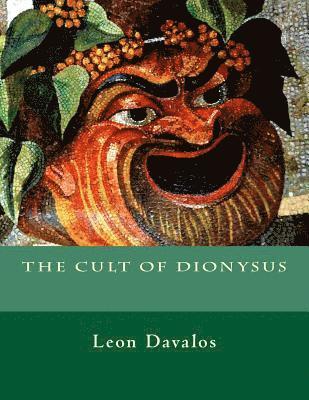 The Cult of Dionysus 1