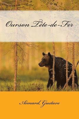 Ourson Tête-de-Fer 1