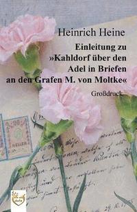 bokomslag Einleitung zu 'Kahldorf über den Adel in Briefen an den Grafen M. von Moltke' (Großdruck)
