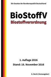 bokomslag Biostoffverordnung - BioStoffV, 1. Auflage 2016